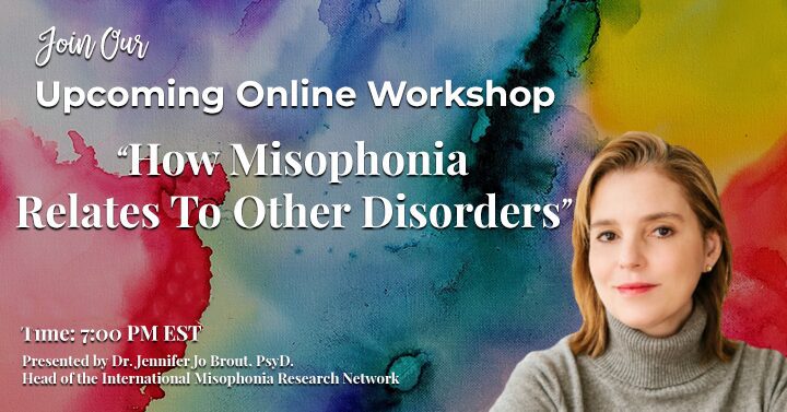 Misophonia & Co-Occurring Disorders